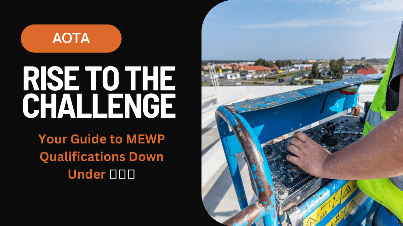 A Guide to MEWP Qualifications in Australia