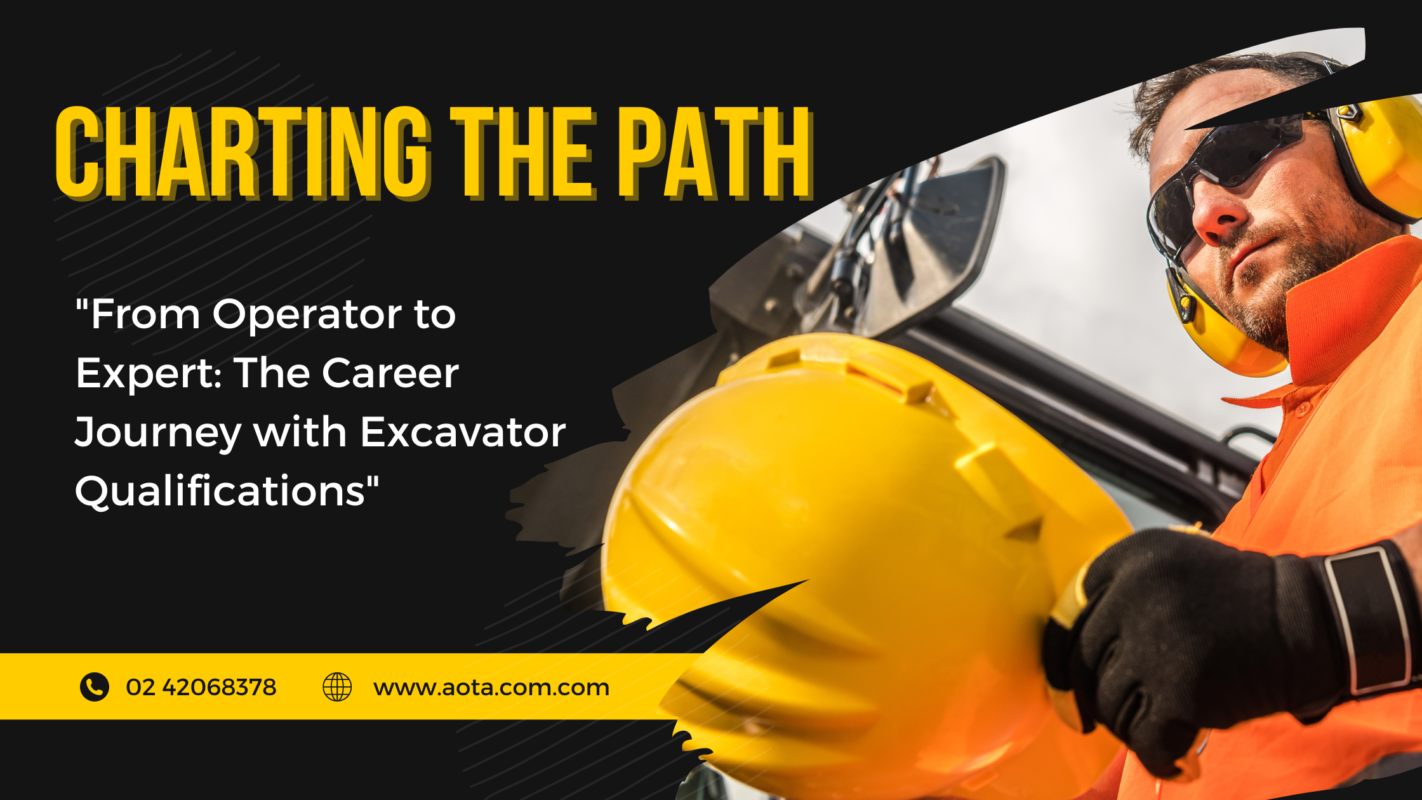 Charting the Path to Becoming an Excavator Operator