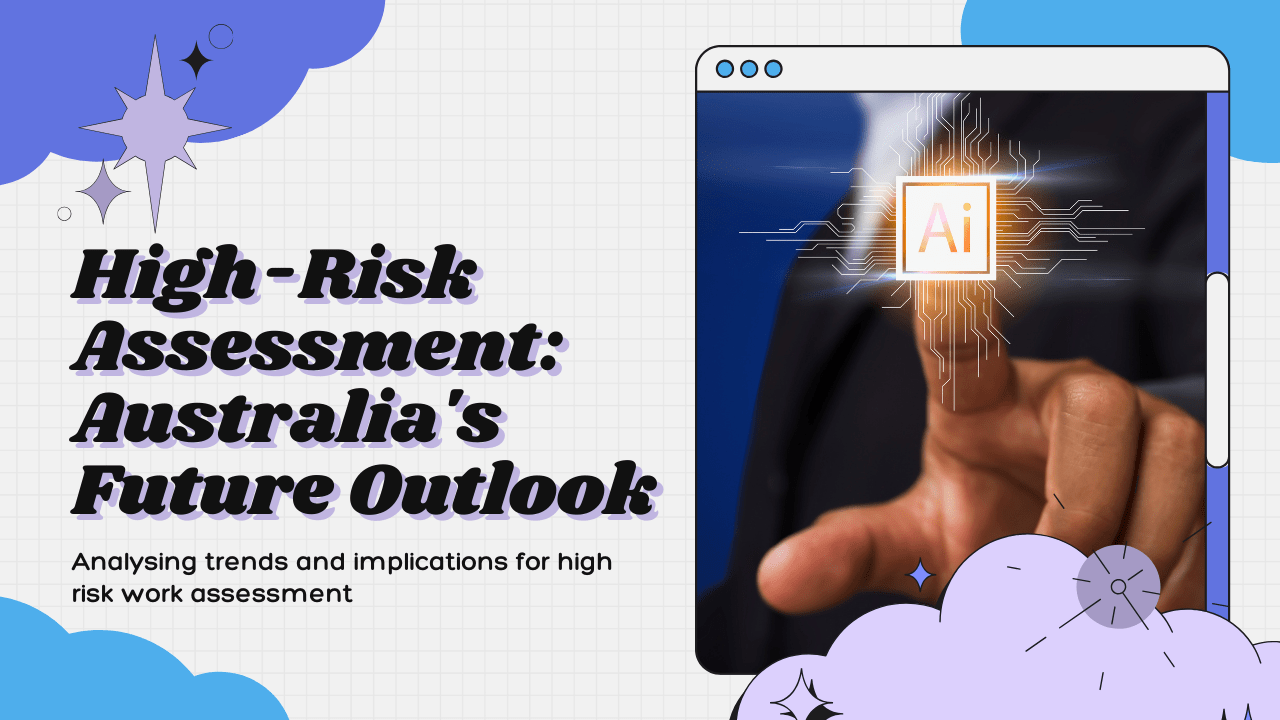 future of High-Risk Work Assessment in Australia