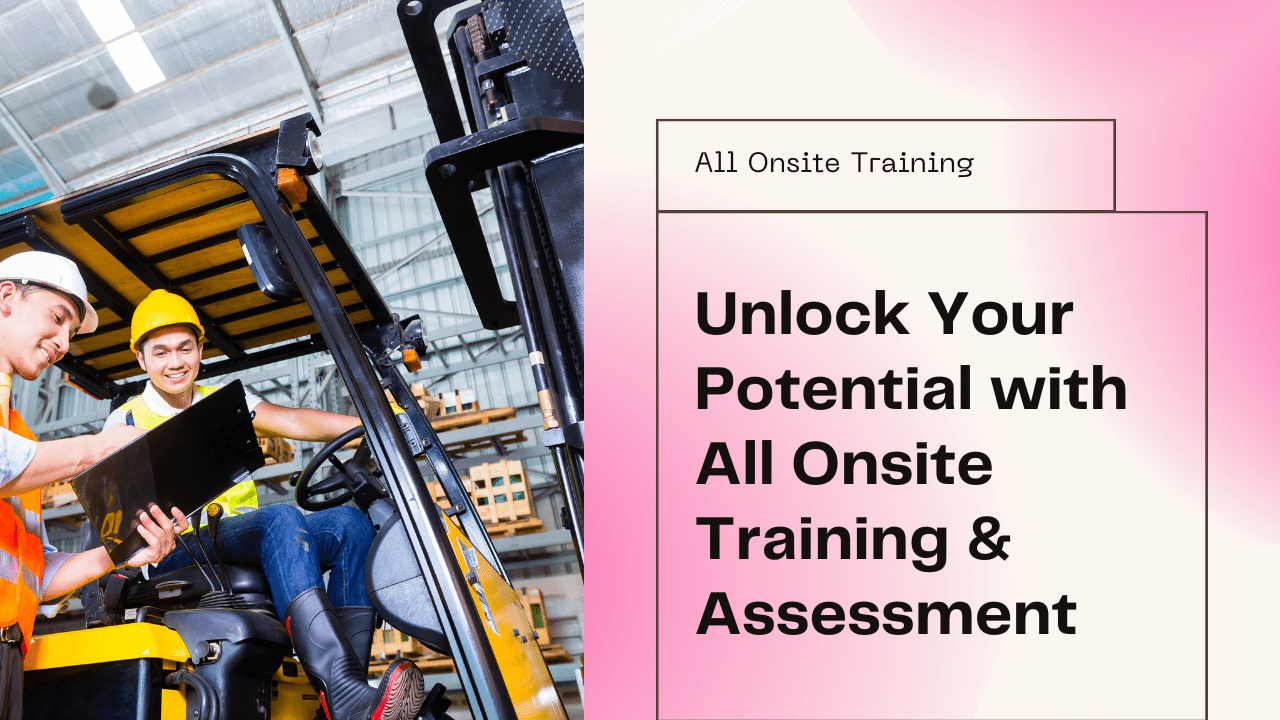 Your Passport to a World of Skills at All Onsite Training and Assessment