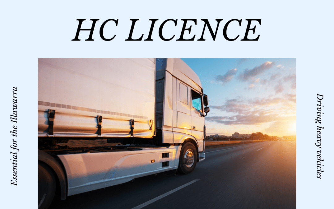 What is a HC Licence and Why is it Essential in the Illawarra