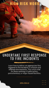 high risk work fire fighting first response