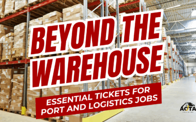 Beyond the Warehouse | Essential Tickets for Port and Logistics Jobs in the Illawarra