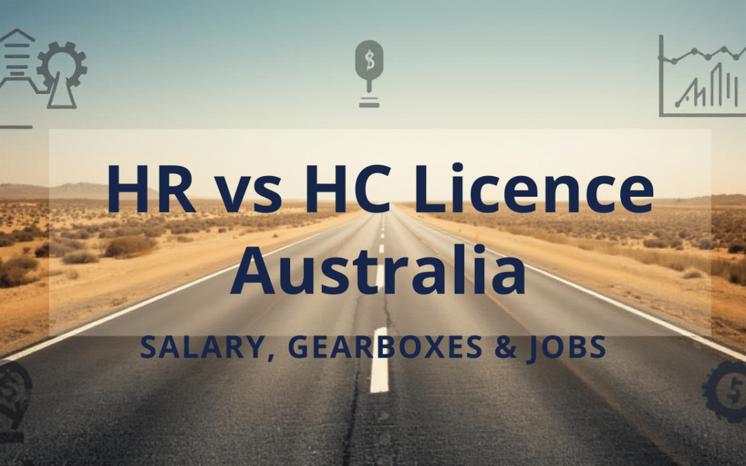 HR vs HC Licence NSW 2026 Guide to Salary, Gearboxes & Jobs